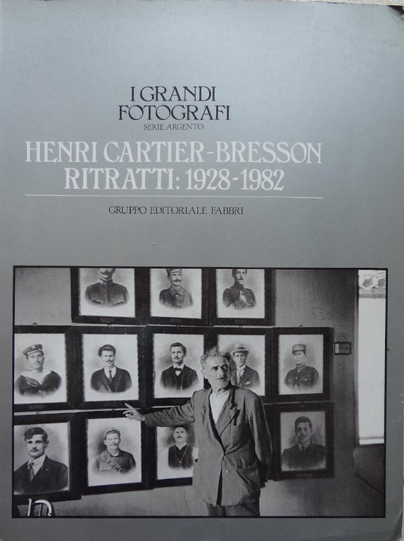 Henri-Cartier- Bresson Ritratti:1928-1982