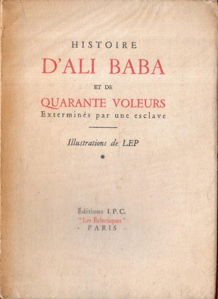 Histoire D'Ali Baba et de Quarante Voleurs