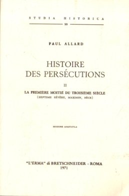 Histoire des persécutions: II.