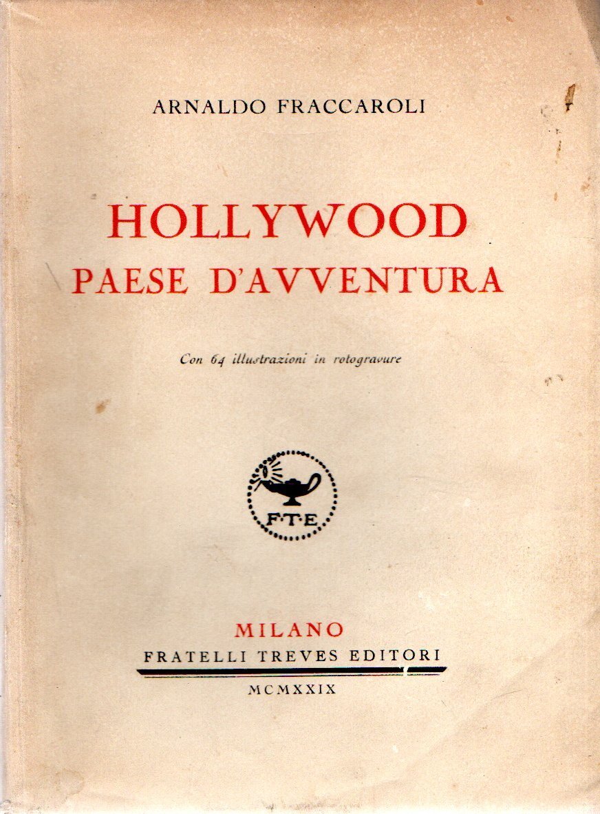 Hollywood : paese d'avventura