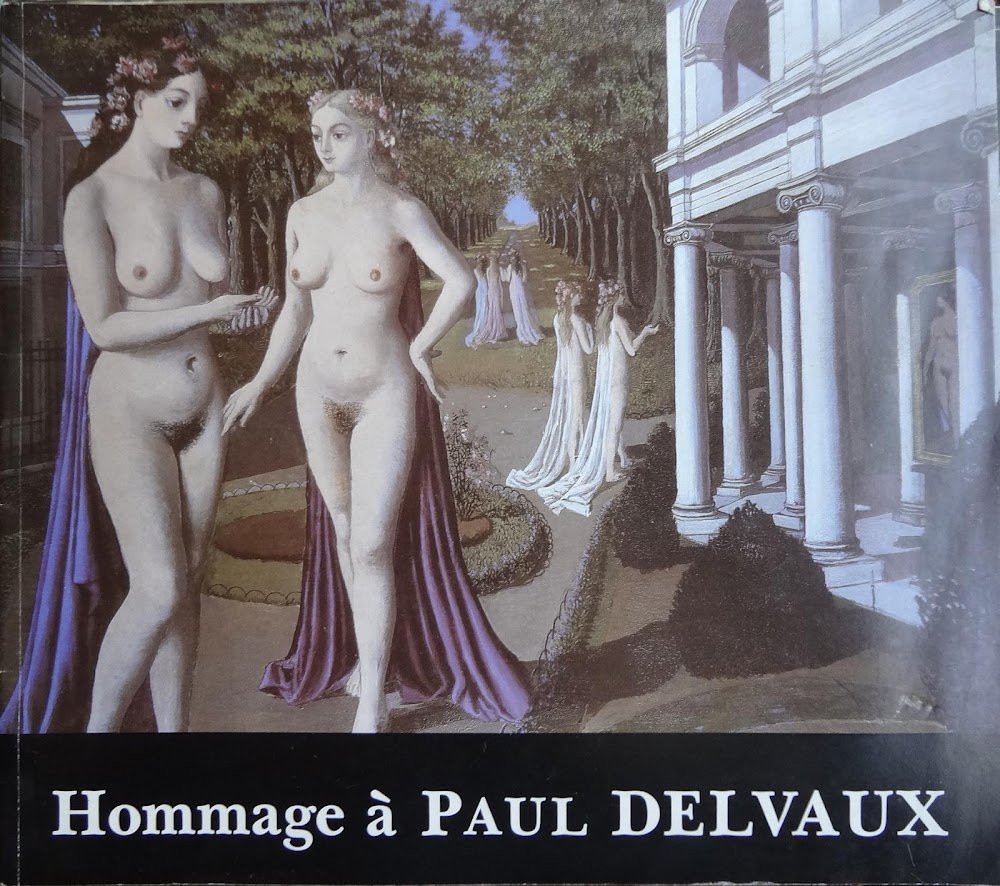 Hommage à Paul Delvaux. Centre Culturel Wallonie Bruxelles 1985