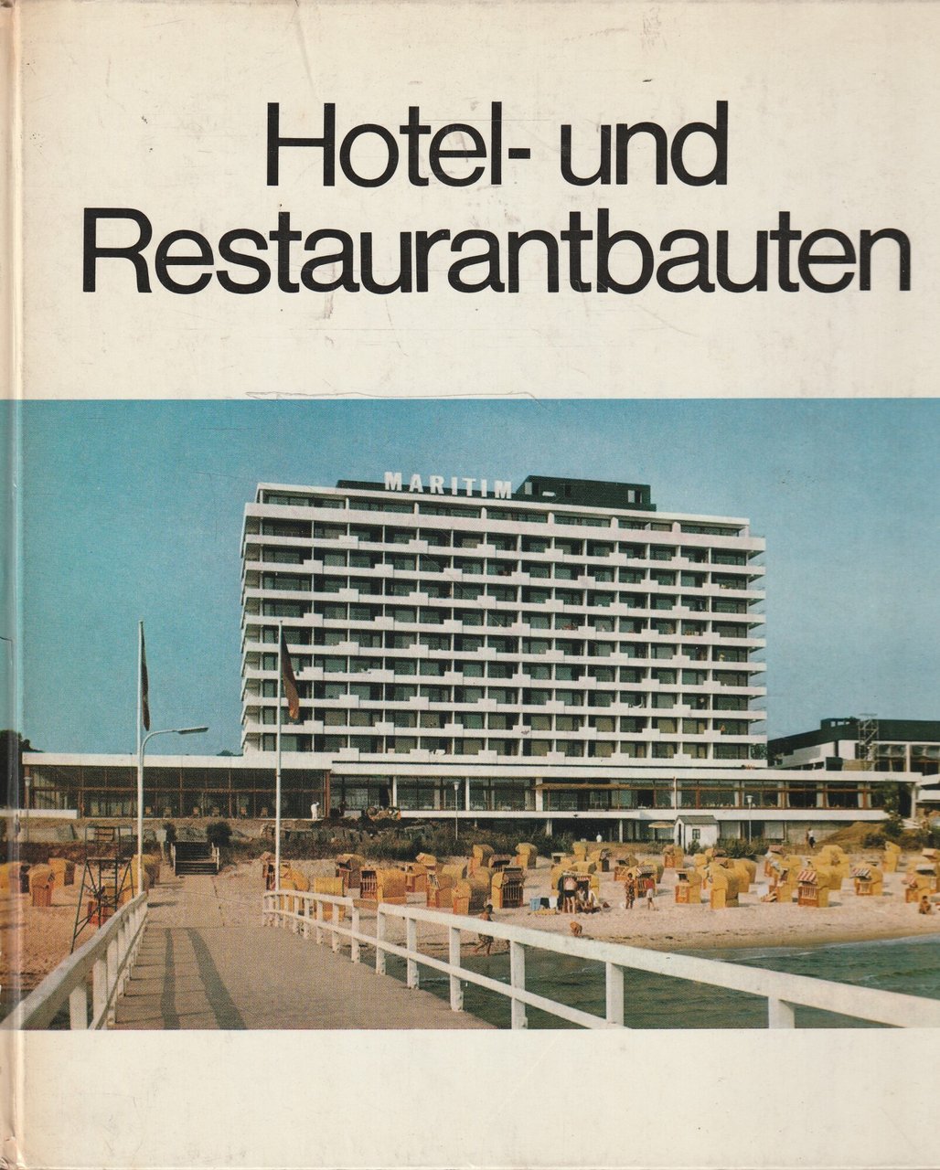 Hotel- und Restaurantbauten (DBZ - Baufachbucher 8)