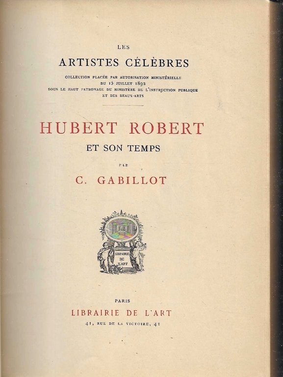 Hubert Robert et son temps