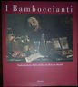 I Bamboccianti. Catalogo. Ediz. illustrata