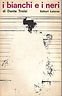 I bianchi e i neri | Immagine principale
