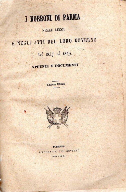 I Borboni di Parma nelle leggi e negli atti del … | Immagine Gallery 2