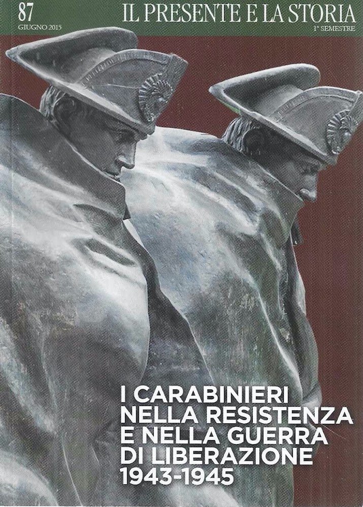 I Carabinieri nella Resistenza e nella Guerra di Liberazione 1943-1945 …