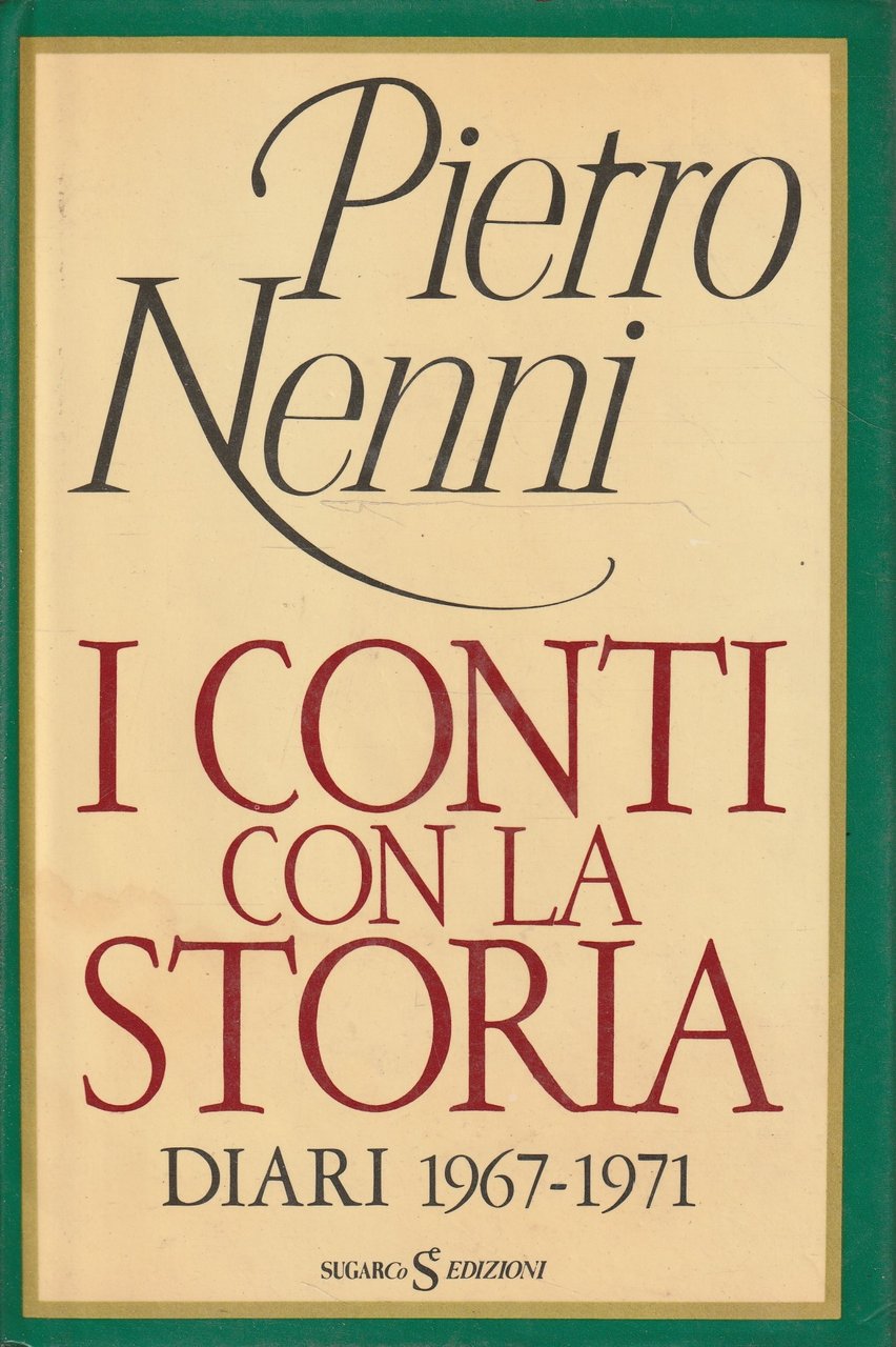 I conti con la storia: diari 1967-1971