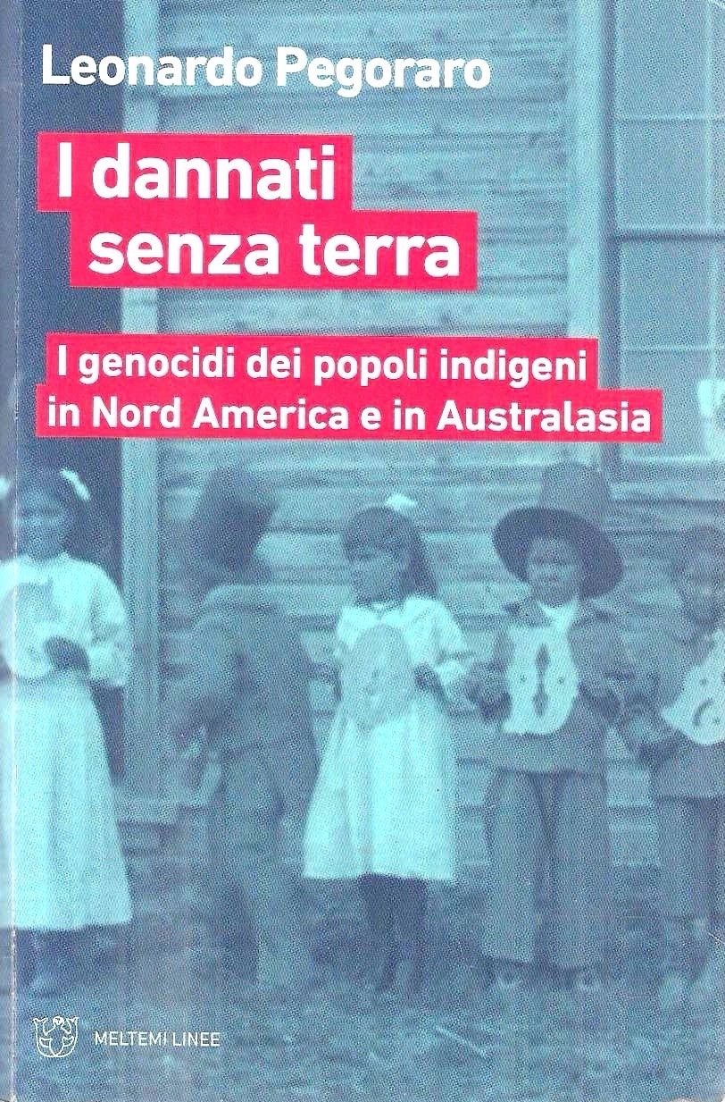 I dannati senza terra. I genocidi dei popoli indigeni in … | Immagine principale