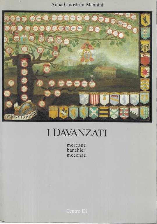 I Davanzati: mercanti, banchieri, mecenati
