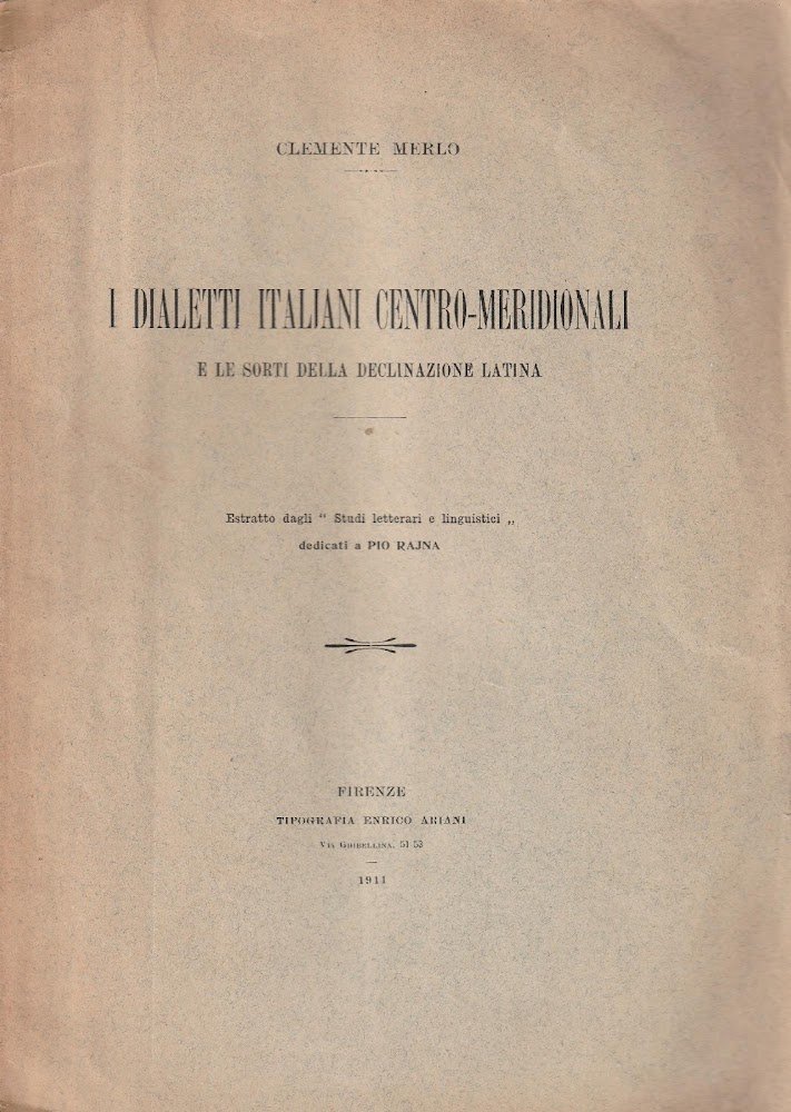 I dialetti italiani centro-meridionali e le sorti della declinazione latina