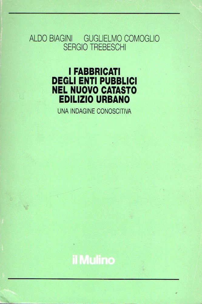 I fabbricati degli enti pubblici nel nuovo catasto edilizio urbano