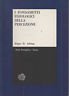 I FONDAMENTI FISIOLOGICI DELLA PERCEZIONE