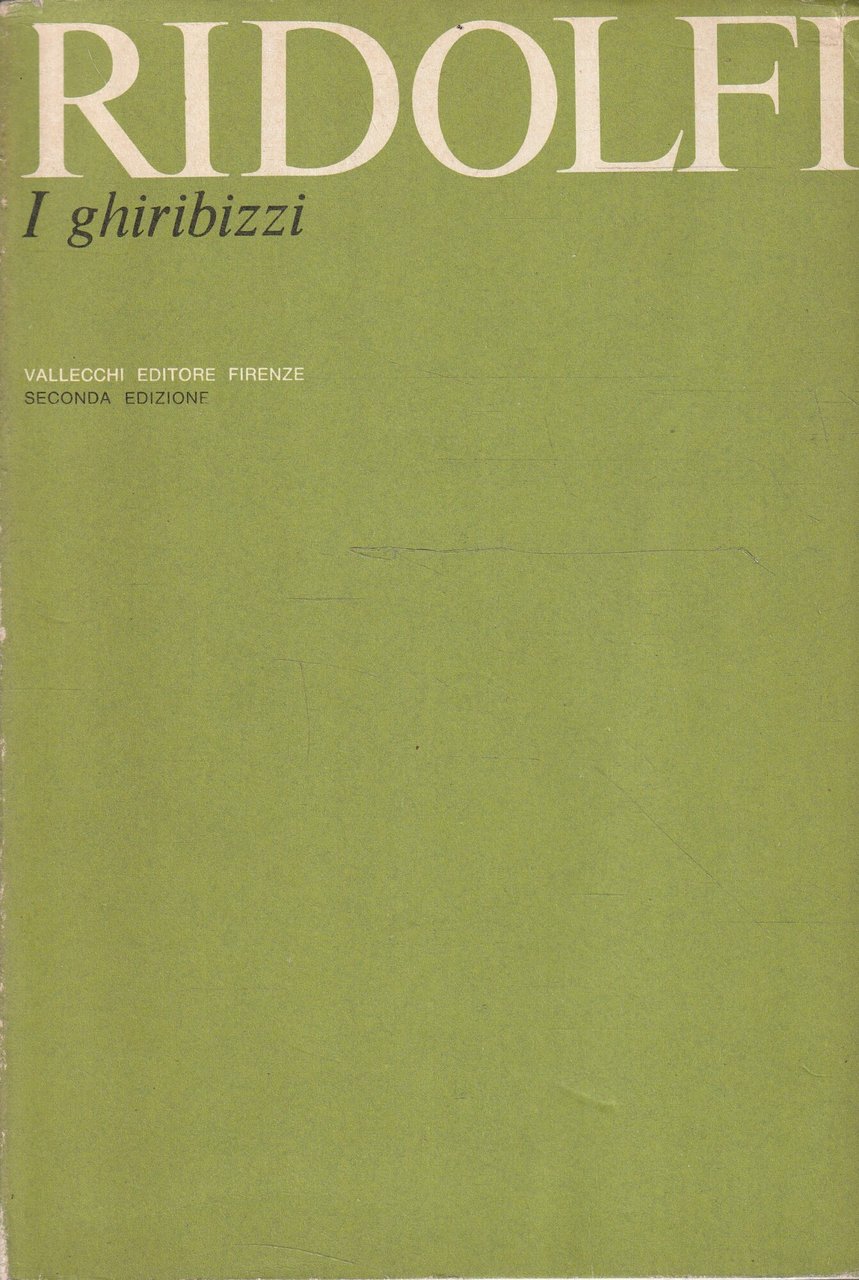 I ghiribizzi di Roberto Ridolfi