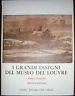 I GRANDI DIESGNI DEL MUSEO DEL LOUVRE