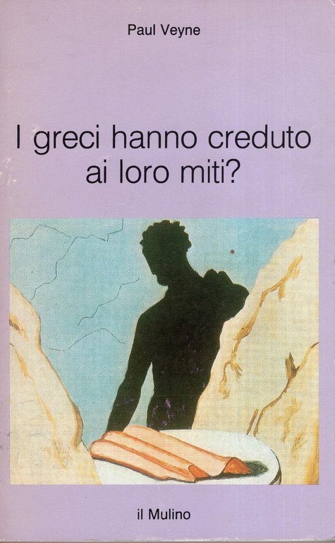 I greci hanno creduto ai loro miti?