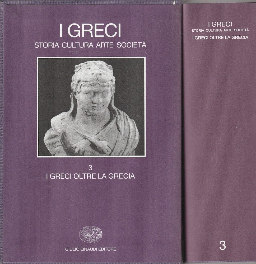 I Greci oltre la Grecia - " I greci : …