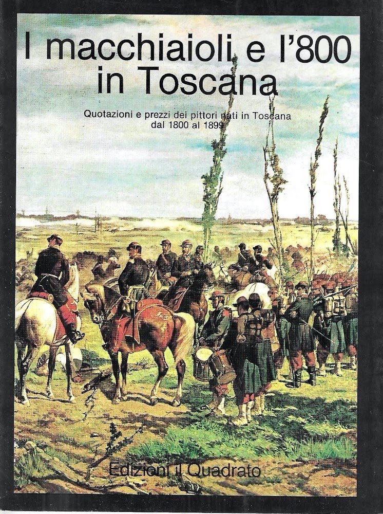 I macchiaioli e l'800 in Toscana. Quotazioni e prezzi dei …