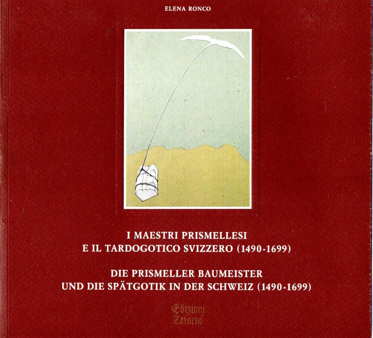 I maestri prismellesi e il Tardogotico svizzero (1490-1699) - Die … | Immagine principale