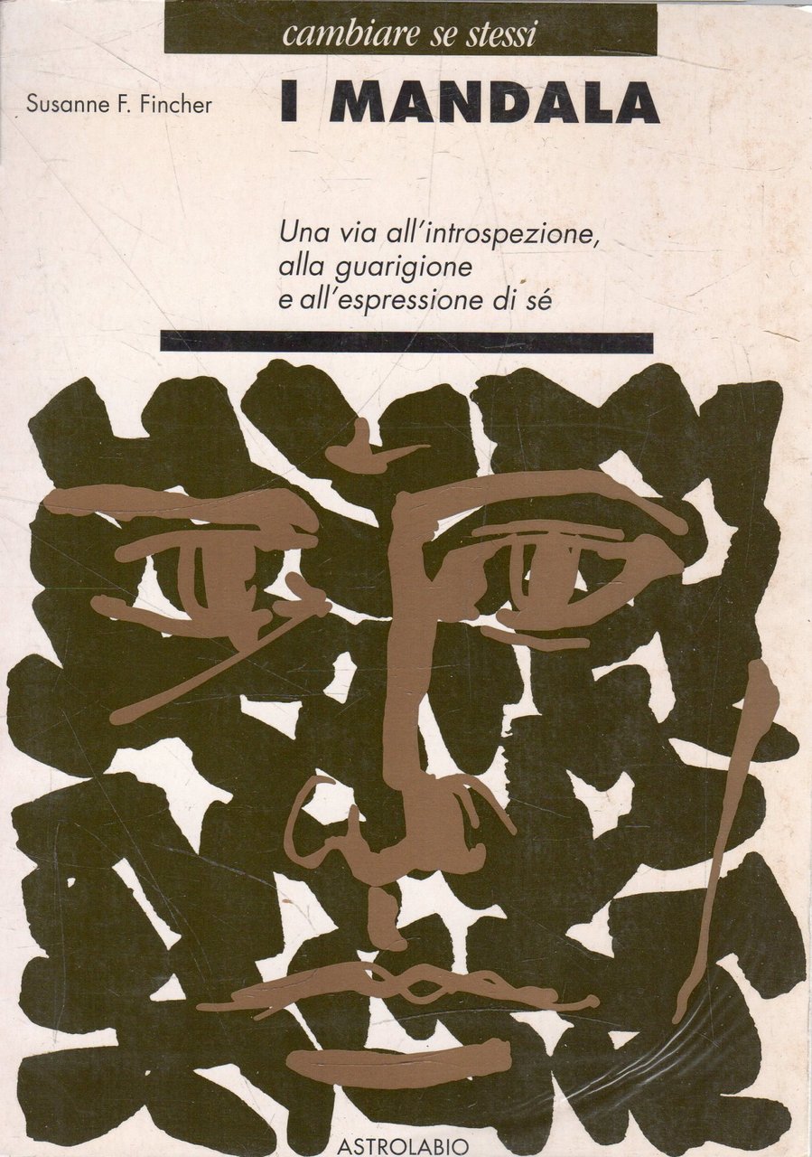 I mandala : una via all'introspezione, alla guarigione e all'espressione …