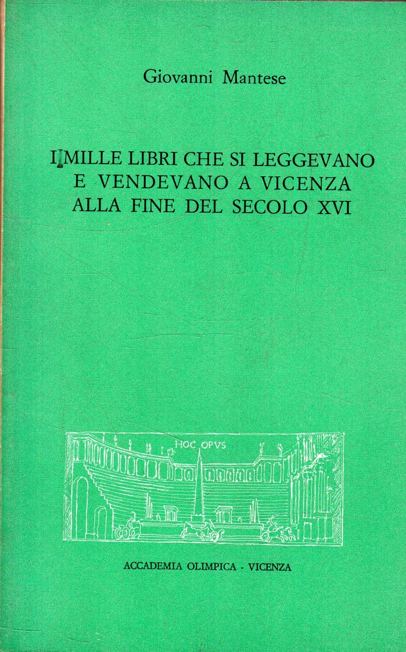 I mille libri che si leggevano e vendevano a Vicenza …