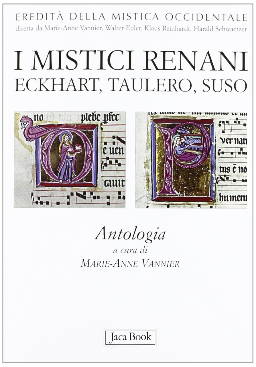 I mistici renani. Eckhart, Taulero, Suso. Antologia. Eredità della mistica … | Immagine principale