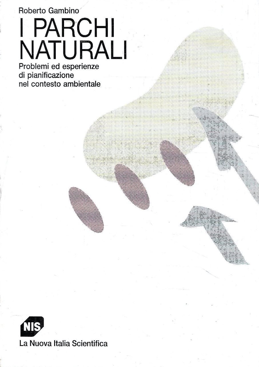 I parchi naturali. Problemi ed esperienze di pianificazione nel contesto … | Immagine principale