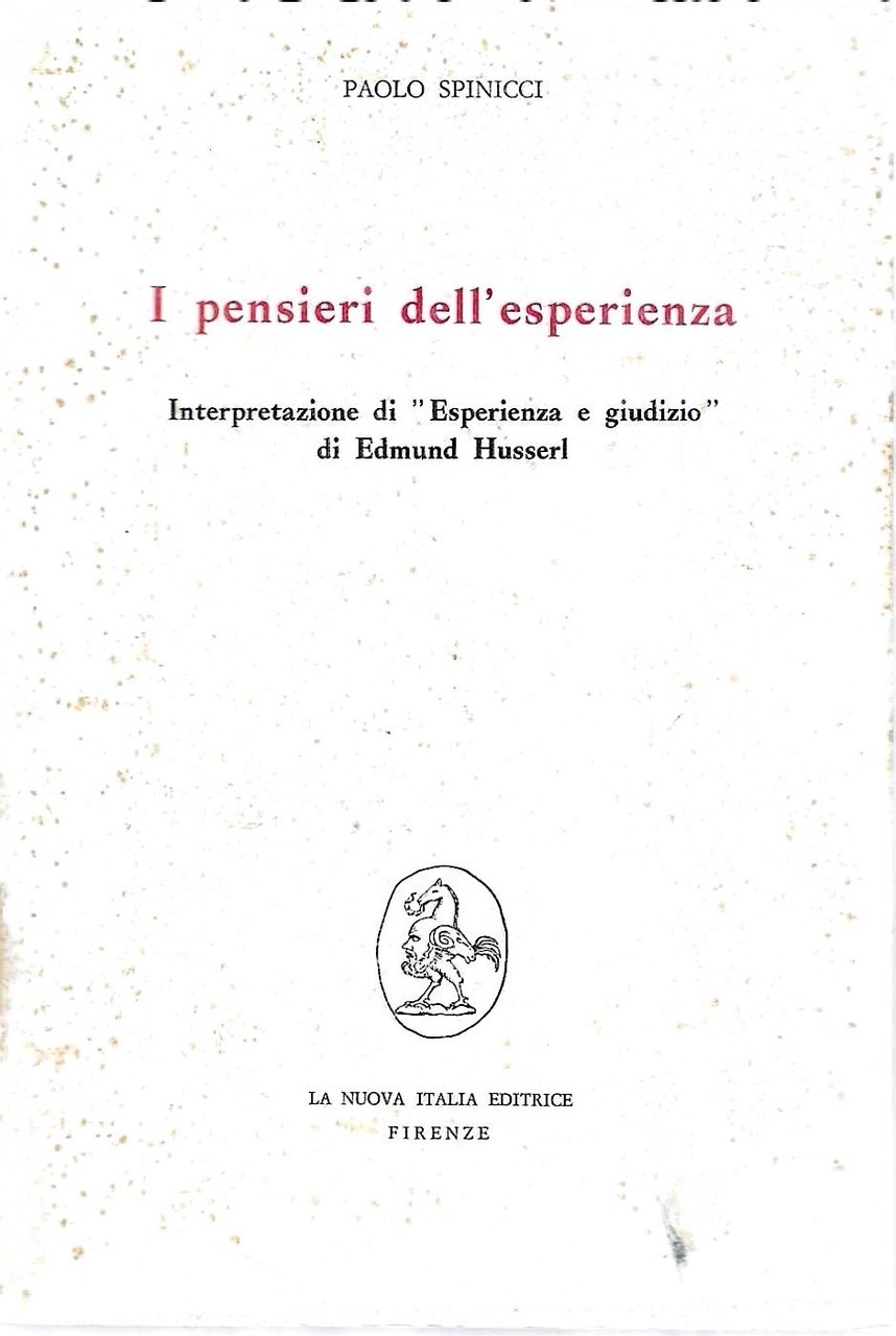 I pensieri dell'esperienza. Interpretazione di "Esperienza e giudizio" di Edmund …