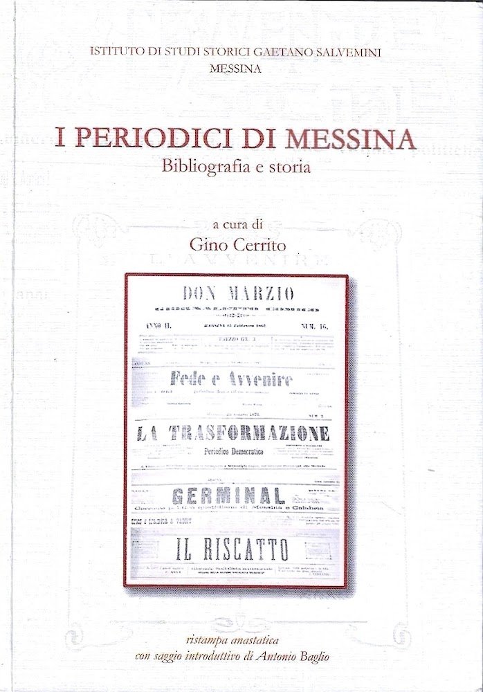 I periodici di Messina. Bibliografia e storia