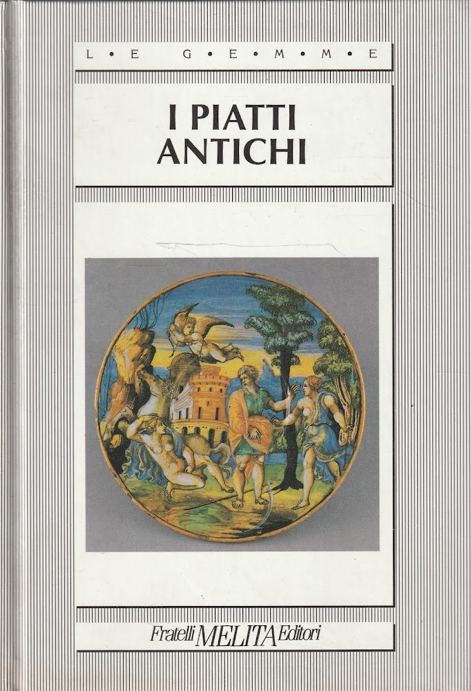 I piatti antichi