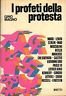 I profeti della protesta | Immagine principale