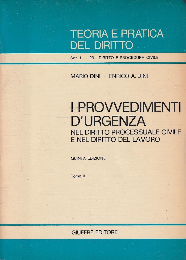 I provvedimenti d'urgenza nel diritto processuale civile e nel diritto …