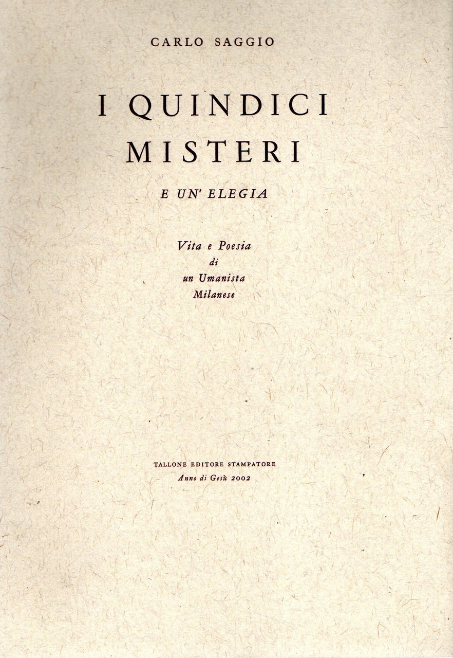 I Quindici Misteri e un' Elegia : Vita e Poesia …