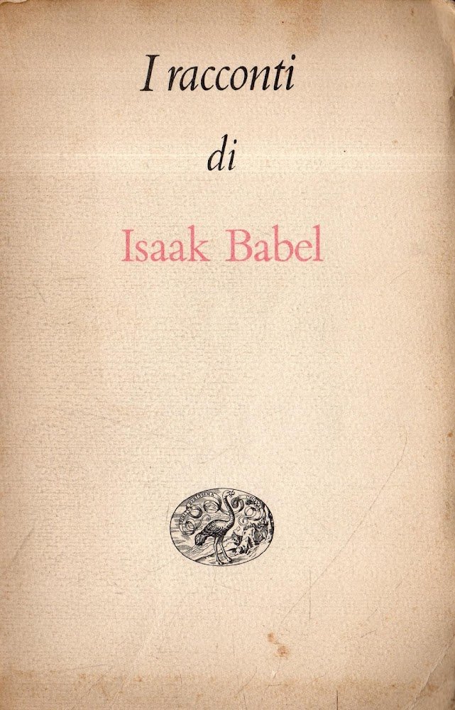 I racconti di Isaak Babel. Einaudi (1958)