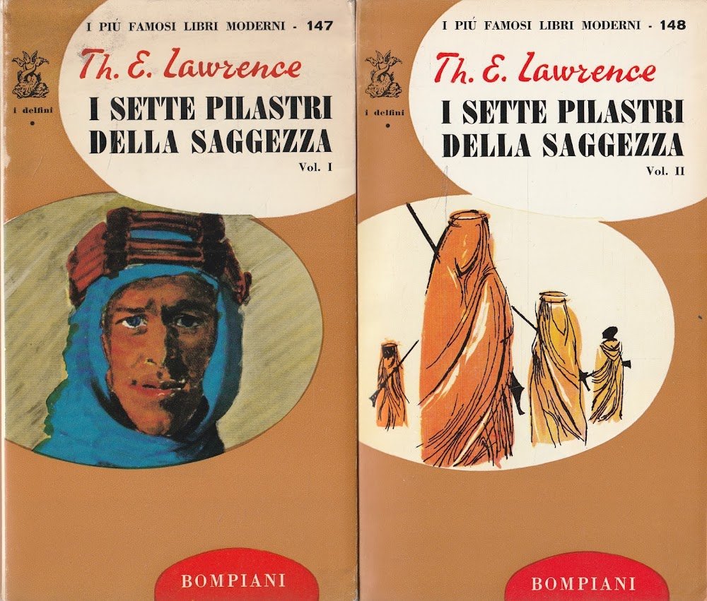 I sette pilastri della saggezza di Th. E. Lawrence Vol. …