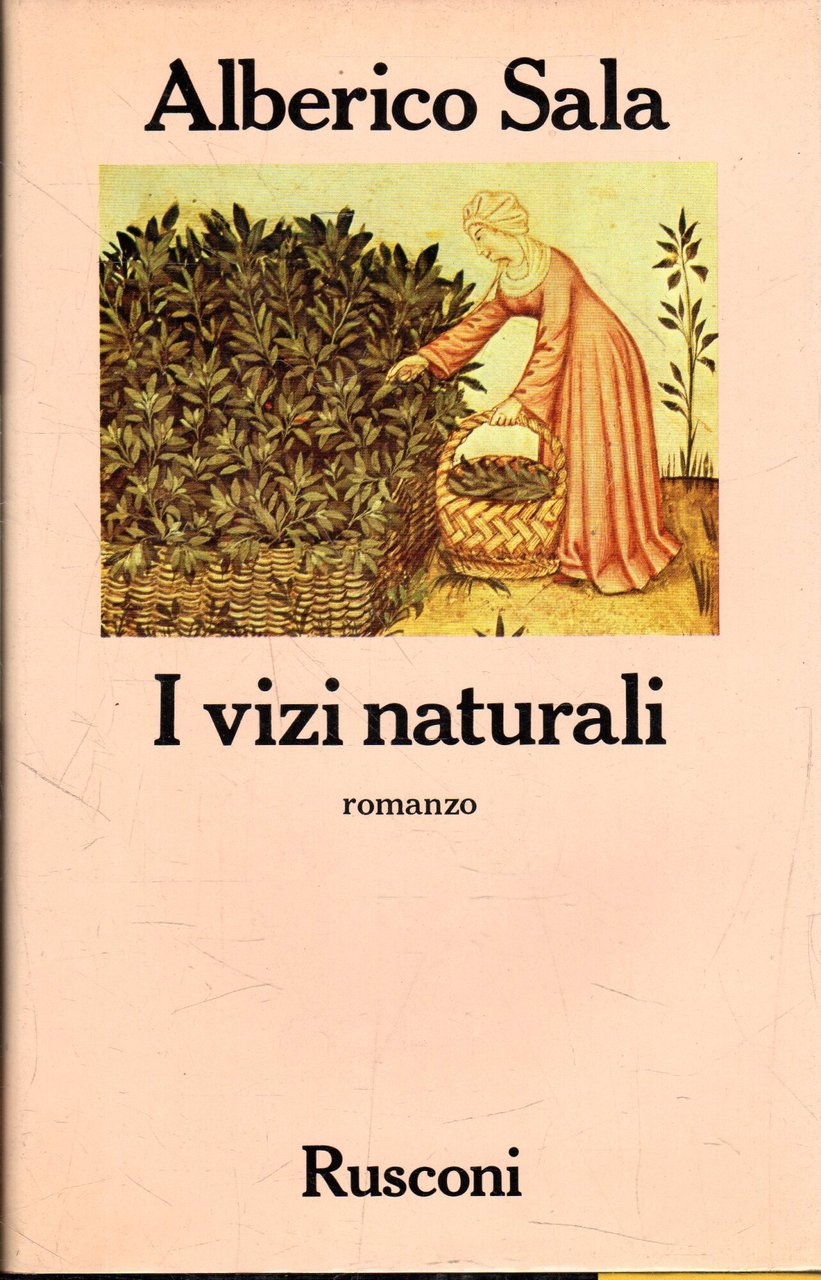 I vizi naturali : romanzo