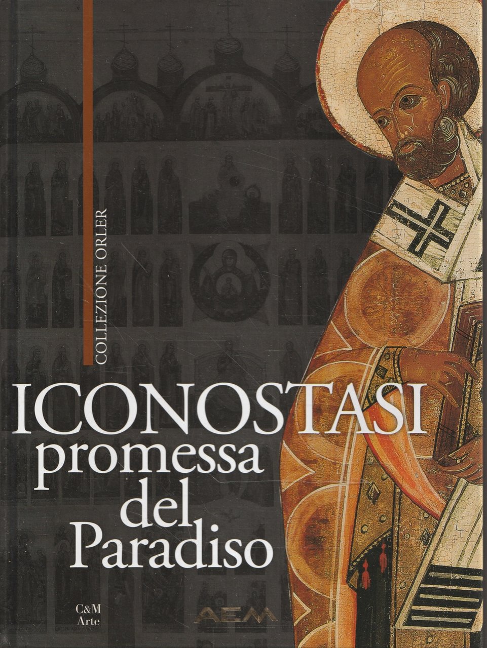 Iconostasi: promessa del Paradiso. Collezione Orler. Antiche icone russe al …