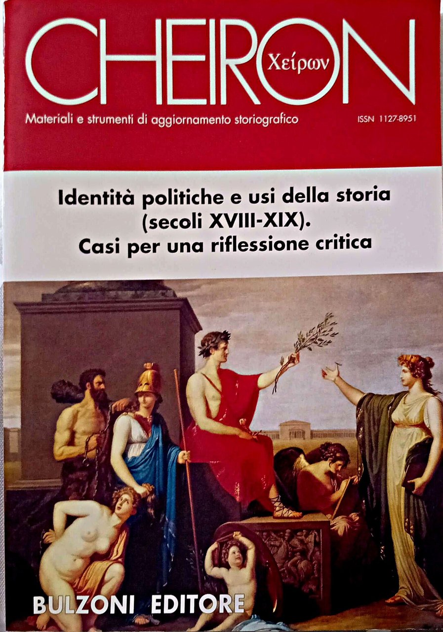 Identità politiche e usi della storia (secoli XVIII- XIX). Casi …