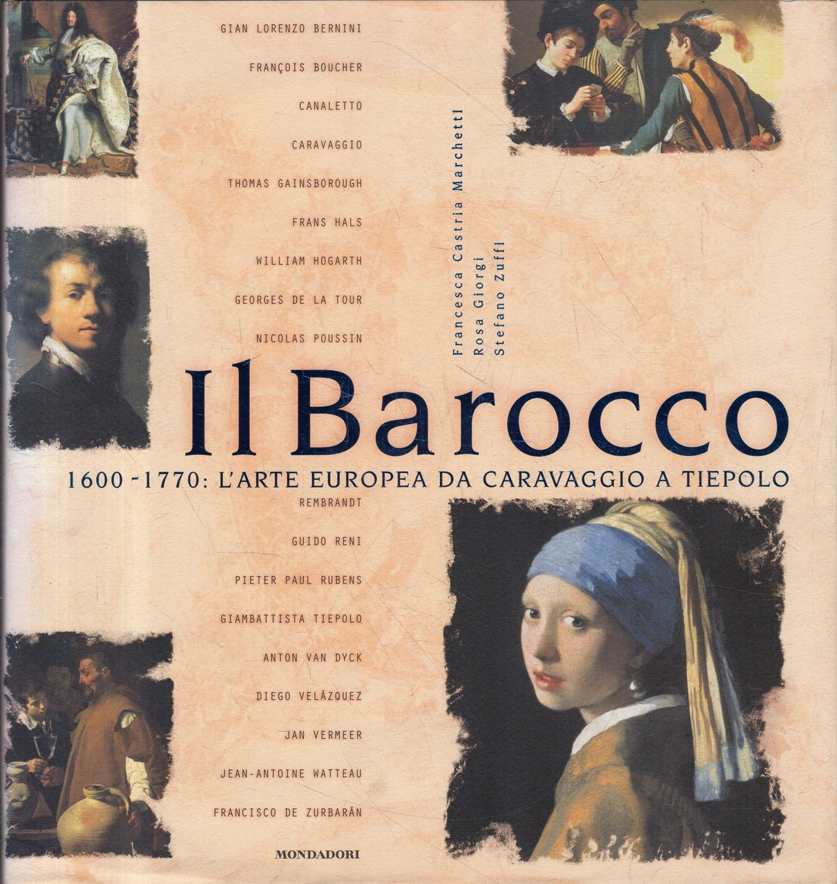 Il barocco : 1600-1770: l'arte europea da Caravaggio a Tiepolo …