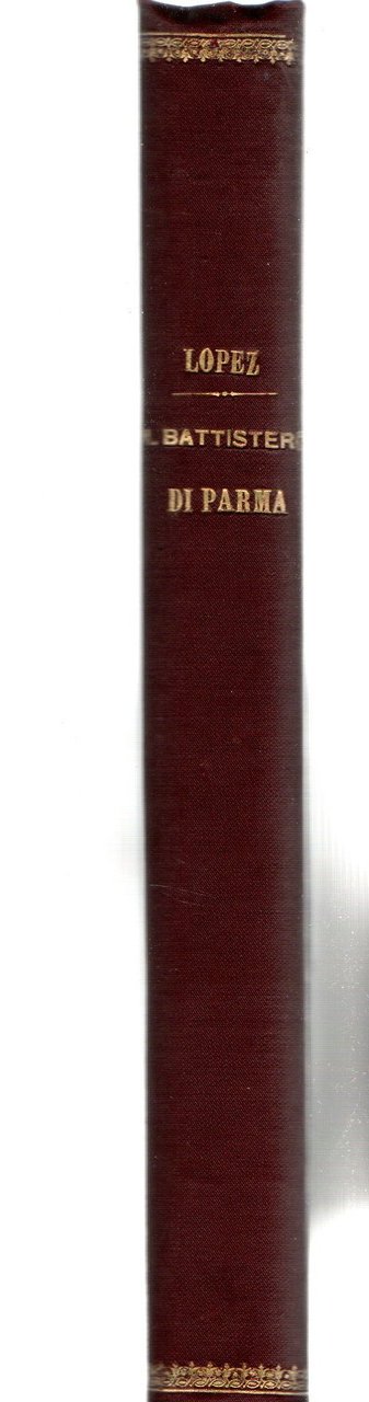 Il Battistero di Parma descritto da Michele Lopez Direttore del … | Immagine principale