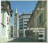 IL BATTISTERO DI PARMA. FEDE E ARTE