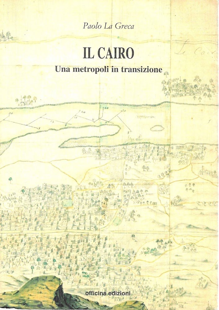 Il Cairo. Una metropoli in transizione