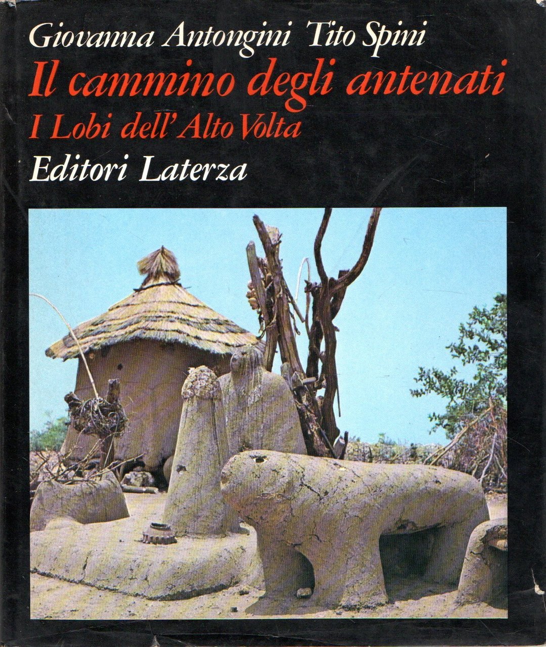 Il cammino degli antenati. I Lobi dell'Alto Volta