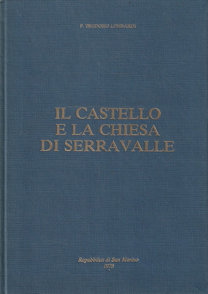 Il castello e la chiesa di Serravalle