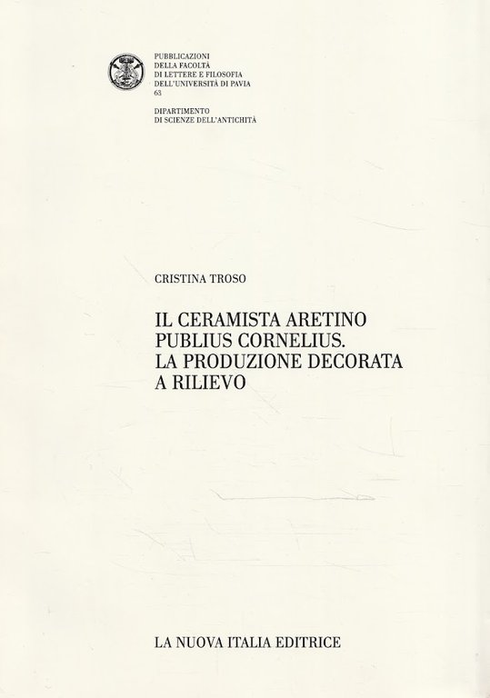 Il ceramista aretino Publius Cornelius : la produzione decorata a … | Immagine Gallery 1
