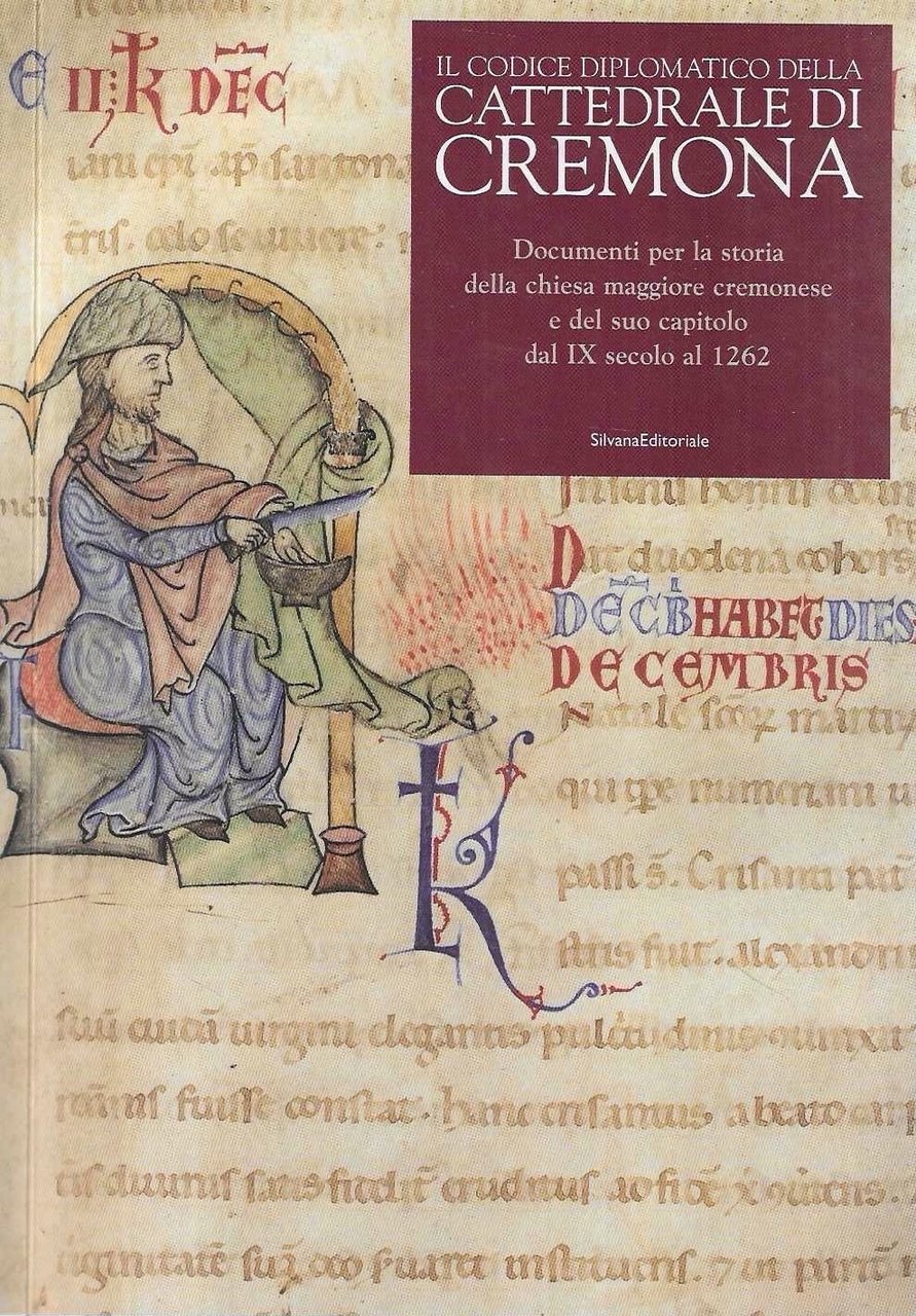 Il Codice Diplomatico della Cattedrale di Cremona. Documenti per la … | Immagine principale