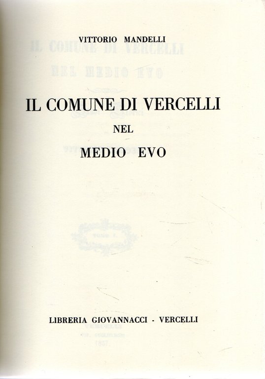Il comune di Vercelli nel Medio Evo (2 vol.) | Immagine Gallery 2