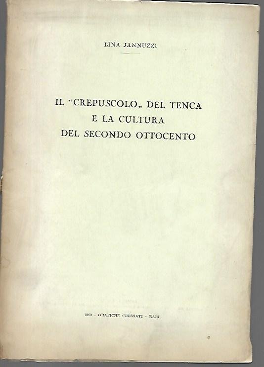 Il Crepuscolo del Tenca e la cultura del Secondo Ottocento