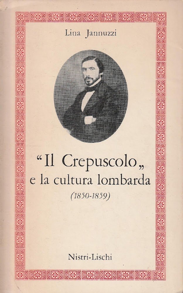 "Il Crepuscolo" e la cultura lombarda (1850-1859)