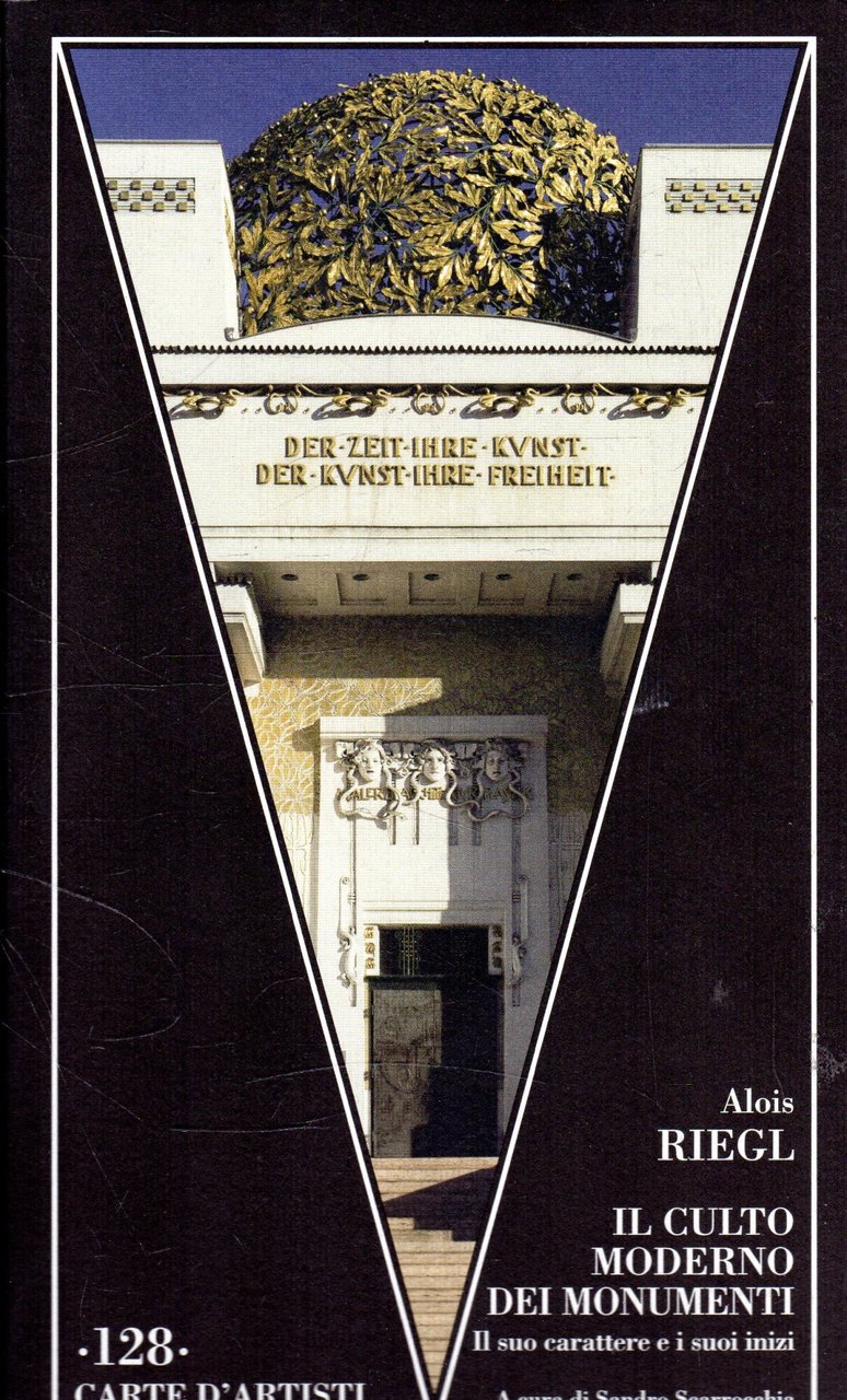 Il culto moderno dei monumenti : il suo carattere e …